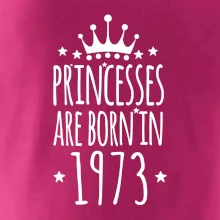 Princesses are born in 1973