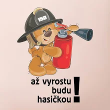 Až vyrostu budu hasičkou