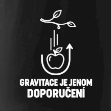 Gravitace je jenom doporučení