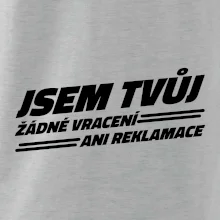 Jsem tvůj žádné vracení Jsem tvůj žádné vracení
