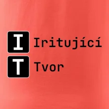 IT Nápis Iritující Tvor
