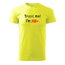 Trust me I´m  JUDr. / Věř mi jsem právník
