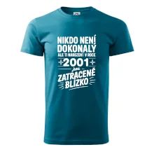 Nikdo není dokonalý ale ti narození v roce 2001 jsou zatraceně blízko