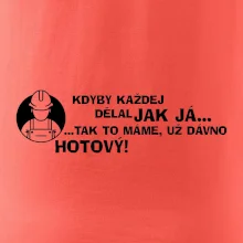 Zedník - kdyby každej dělal jak já, tak to máme už dávno hotový