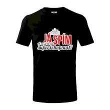 Já spím - tvoje superschopnost? rovný nápis