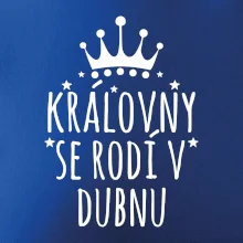 Královny se rodí v dubnu