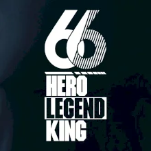 Hero, Legend, King / Queen 1966