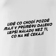 Lidé co chodí pozdě