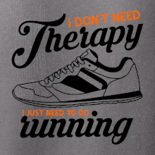 I don't need therapy running