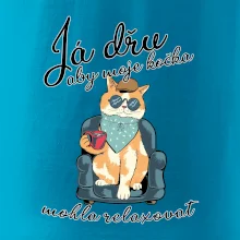 Já dřu, aby moje kočka mohla relaxovat