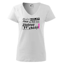 Hodné holky jdou do nebe, zlobivé kam chtějí!