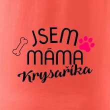 Jsem máma Krysaříka