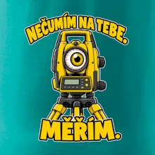 Geodet nečumím na tebe měřím