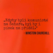 Kdyby byli komunisté na Sahaře, byl by i písek na příděl Kdyby byli komunisté na Sahaře, byl by i písek na příděl