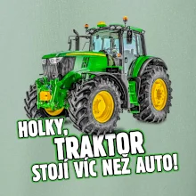 Holky, traktor stojí víc než auto