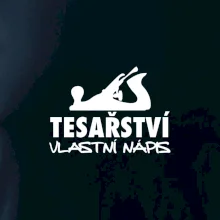 Tesařství - hoblík (vlastní nápis)