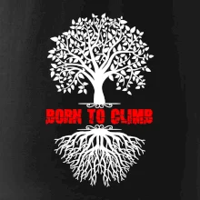 Born to climb Born to climb