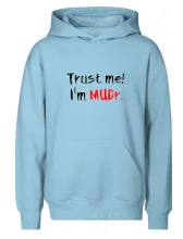 Trust me I´m  MUDr. / Věř mi jsem MUDR.