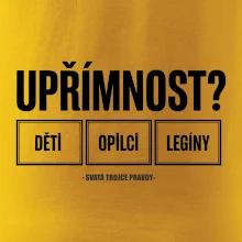 Upřímnost dětí opilci a legíny