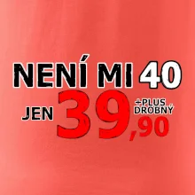Není mi 40