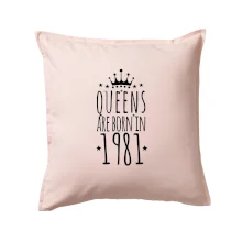 Queens are born in 1981