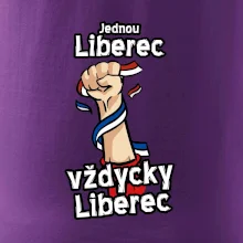 Jednou Liberec vždycky Liberec
