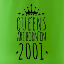 Queens are born in 2001