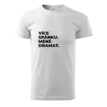 VÍCES PÁNKU. MÉNĚ DRAMAT.