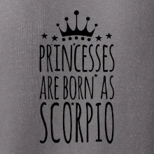 Princesses are born as Scorpio - Štír