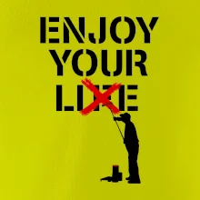 Enjoy Your Lie Enjoy Your Lie