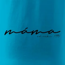 Psací nápis máma s ročníkem