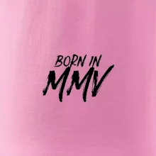 Born in - Římské číslo 2005