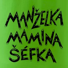 Manželka mamina šéfka - nápis štětkou (Pecka design)