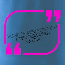 Jasně, že jsem přibrala