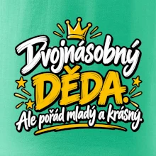 Dvojnásobný děda - Ale pořád mladý a krásný