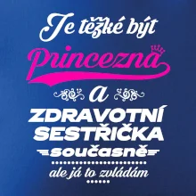 Je těžké být princezna - zdravotní sestřička Je těžké být princezna - zdravotní sestřička