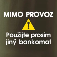 Mimo provoz - použijte jiný bankomat