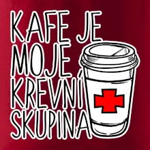 Kafe je moje krevní skupina