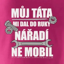 Můj táta mi dal do ruky nářadí