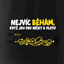 Nejvíc běhám když jdu pro míčky k plotu
