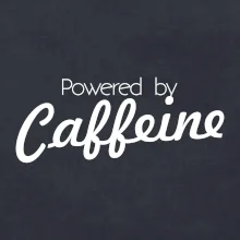 Powered by Caffeine