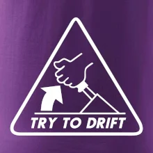 Try to drift