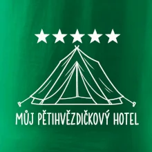 Můj pětihvězdičkový hotel - stan