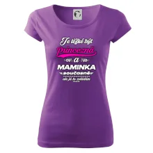 Je těžké být princezna - Maminka