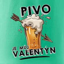 Pivo je můj valentýn
