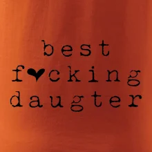 Best fucking daughter
