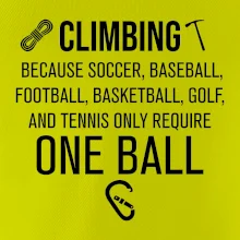 Climbing beacause one ball