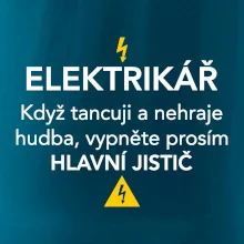 Elektrikář - hlavní jistič - Nápis na zádech