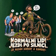 Normální lidi jezdí po silnici cyklistický humor