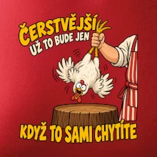 Čerstvější už to bude jen když to sami chytíte